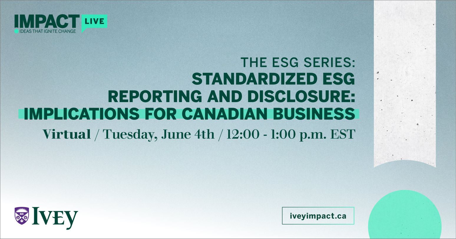The ESG Series: Standardized ESG Reporting and Disclosure: Implications for Canadian Business