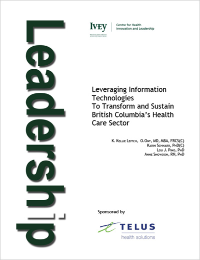 Leveraging Information Technologies to Transform and Sustain British Columbia’s Health Care Sector