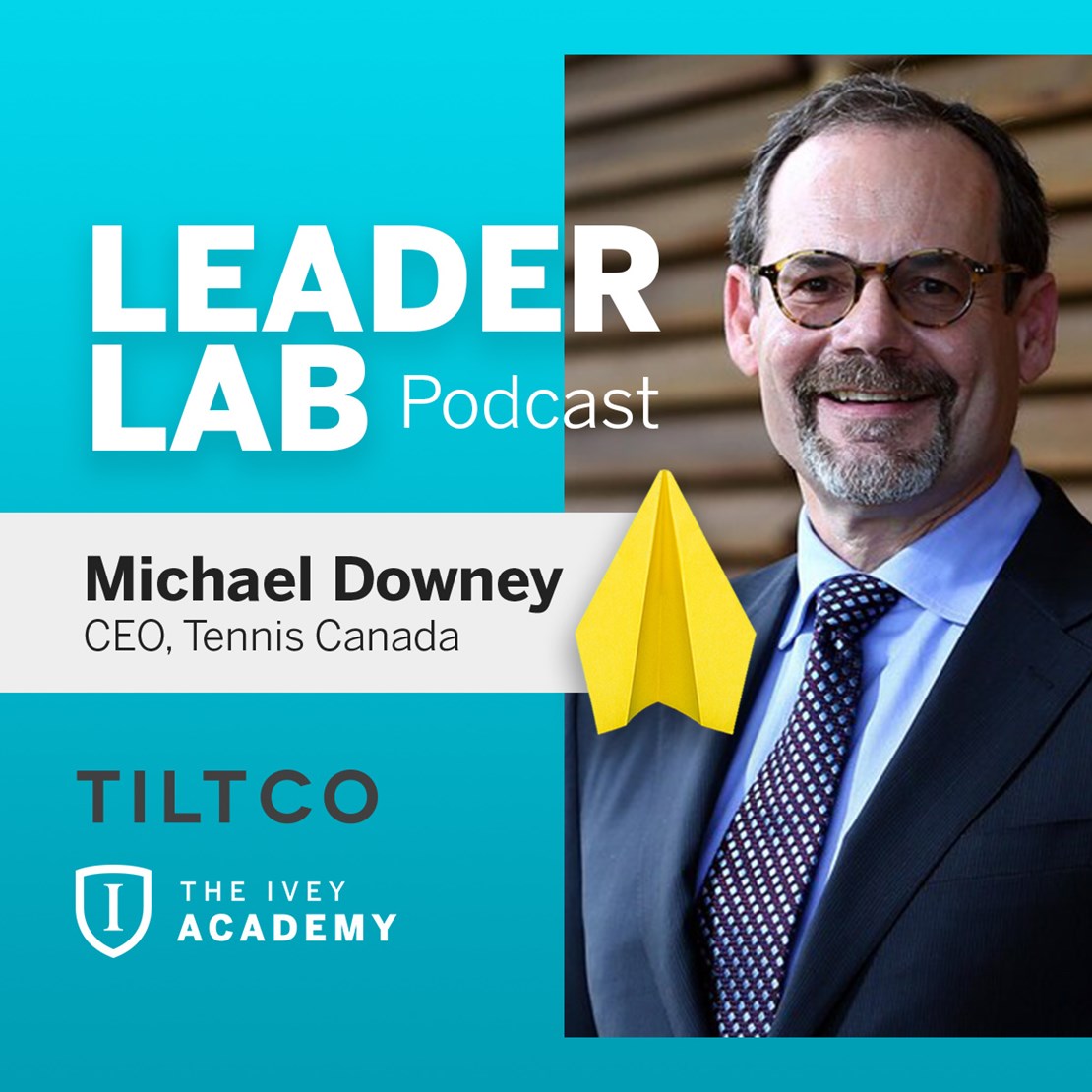 Leader Lab Episode with Tennis Canada’s Michael Downey