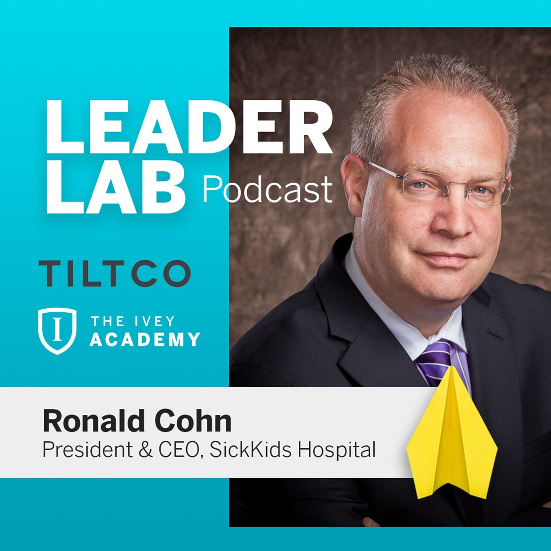 Leader Lab with SickKids Hospital's Ronald Cohn