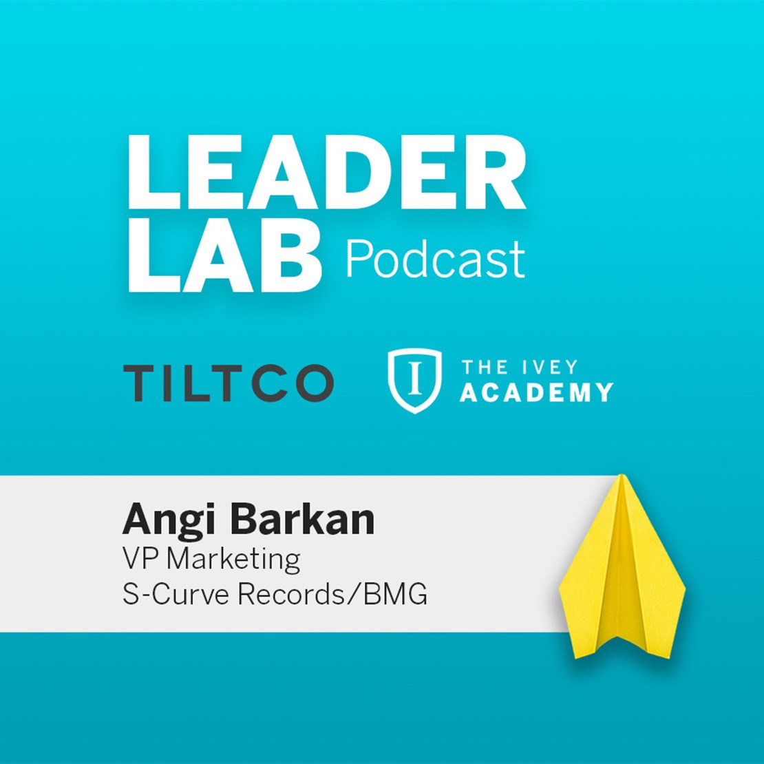 Leader Lab Episode Card: Angi Barkan of S-Curve Records