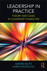 Leadership in Practice: Theory and Cases in Leadership Character