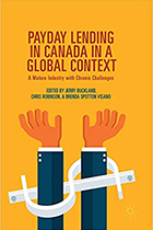 Payday Lending in Canada in a Global Context: A Mature Industry with Chronic Challenges book cover