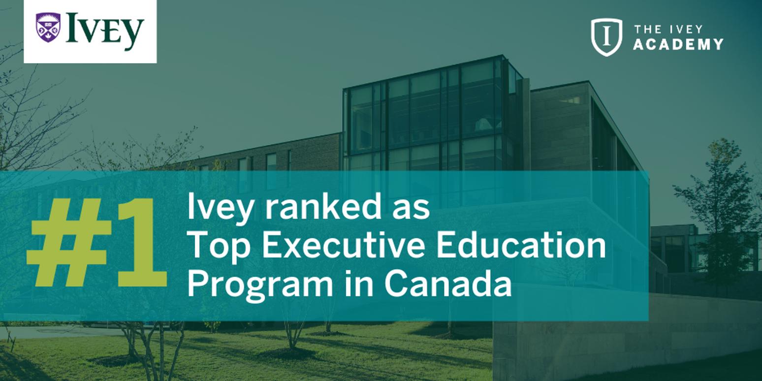 Financial Times ranks Ivey 1 in Canada for executive education News