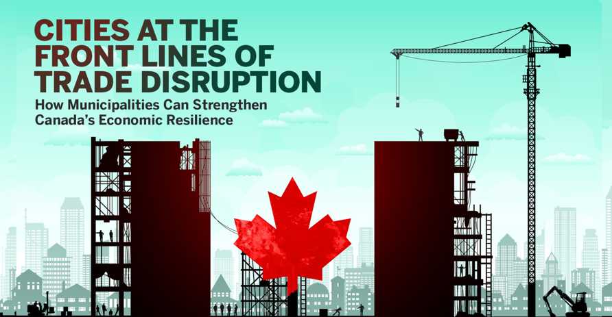 Webinar | How Municipalities Can Strengthen Canada’s Economic Resilience