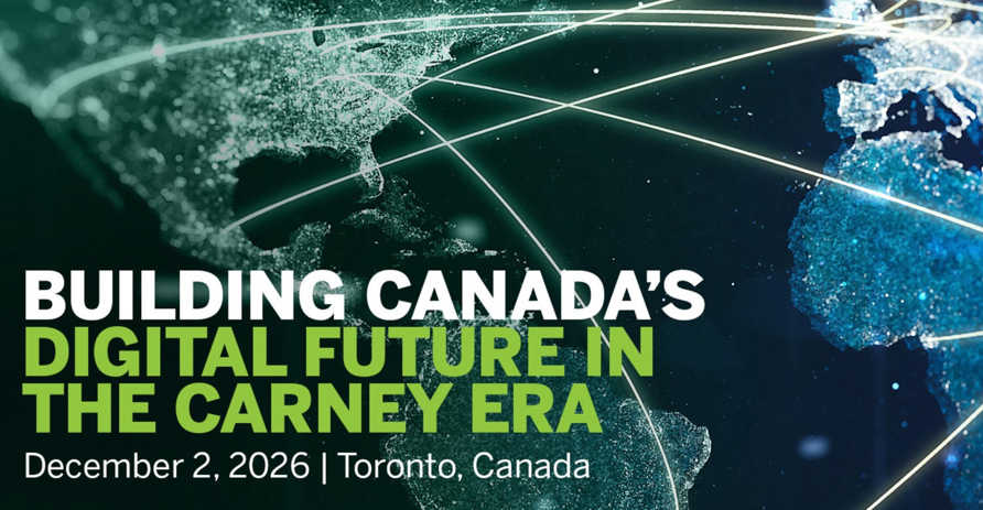 Register now: Building Canada's digital future in the Carney era