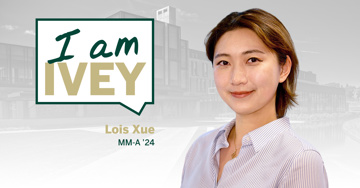 I Am Ivey: Lois Xue, MM-A '24