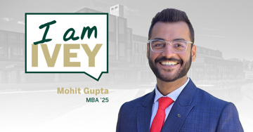 I Am Ivey: Mohit Gupta, MBA ’25