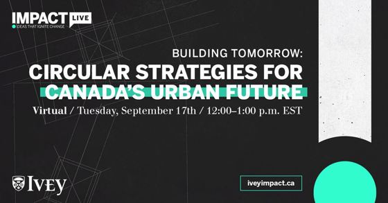 Building Tomorrow Graphic With Black Back Background Large Exclamation Mark Text Reads Building Tomorrow Circular Strategies For Canada S Urban Future Virtual Tuesday September 17Th 12 Pm Est