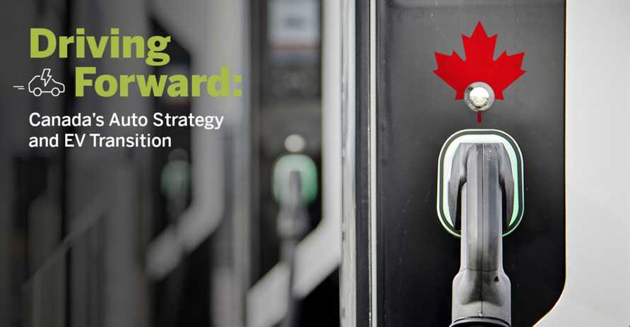 Driving Forward: Canada’s Auto Strategy and EV Transition