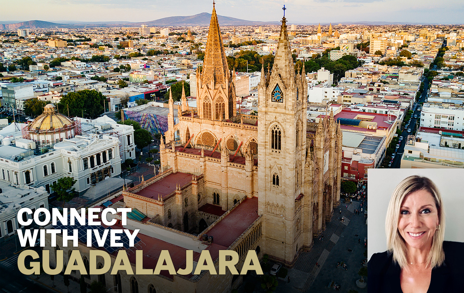 Connect With Ivey Guadalajara