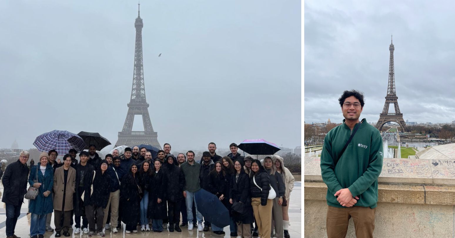 Photo on left: Ivey students standing in front of the Eiffel Tower in Paris; Photo on right: Rahul Bhatnagar with Eiffel Tower in background