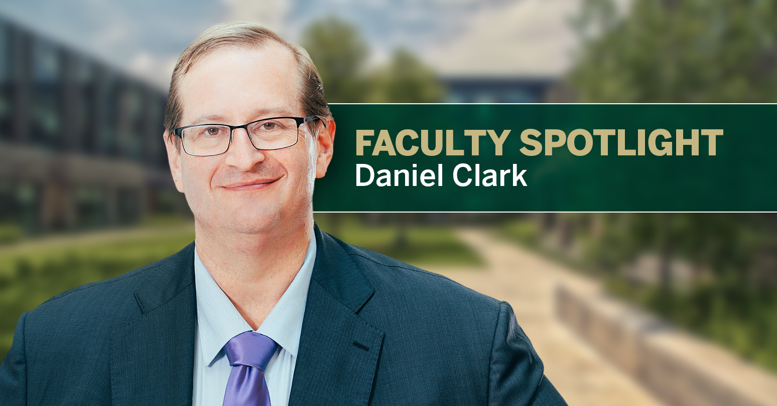 Faculty Spotlight Daniel Clark