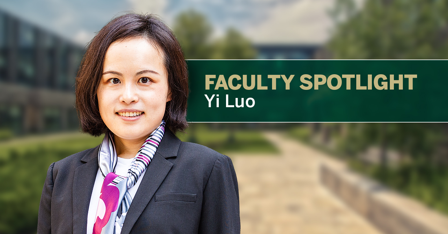 Faculty Spotlight Yi Luo