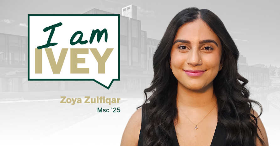 I Am Ivey: Zoya Zulfiqar, MSc ’25