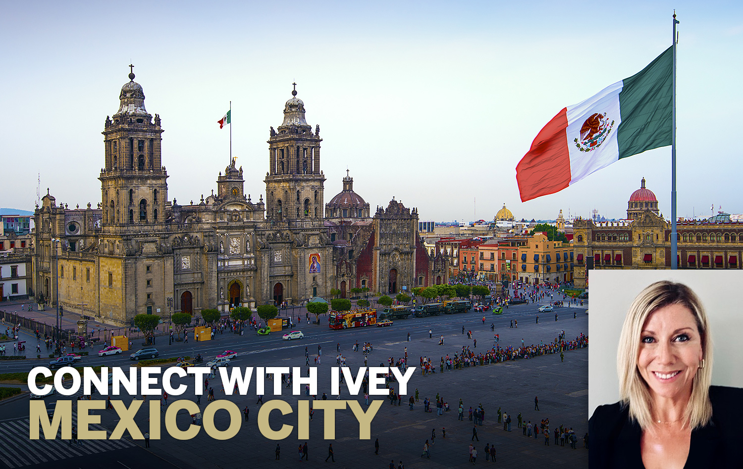 Connect With Ivey Mexico City Aimee